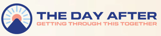 The Day After — Getting Through This Together